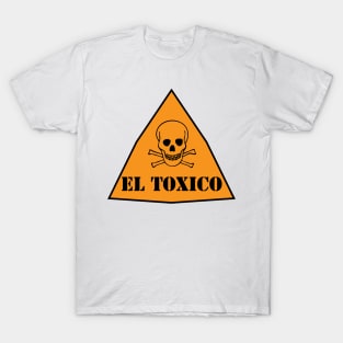 El Toxico T-Shirt